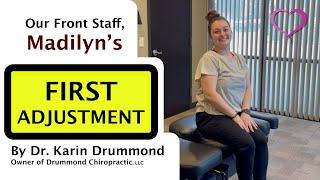 Adjusting Madilyn for the first time at Drummond Chiropractic