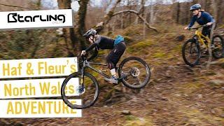 Hâf Land & Fleur's North Wales MTB Adventure | Starling Cycles