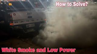 Low Power and White Smoke how to Solve