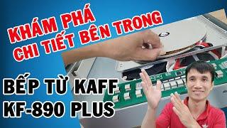 Khám phá bên trong Bếp từ KAFF KF-890Plus
