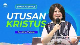 UTUSAN KRISTUS - Ps. Airin Valeda - 03 November 2024