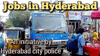 Jobs in Hyderabad | Job connect van | An initiative by Hyderabad City Police I Must watch |