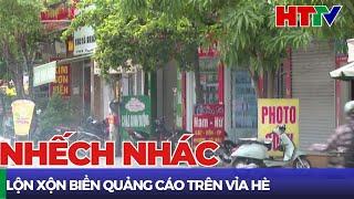 Lộn xộn biển quảng cáo trên vỉa hè | Hà Tĩnh TV