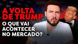 URGENTE: DONALD TRUMP É O NOVO PRESIDENTE DOS EUA | O QUE FAZER COM SEUS INVESTIMENTOS?