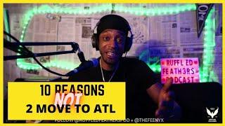 10 REASONS NOT TO MOVE TO ATLANTA : RUFFLED FEATHERS : EPISODE 9