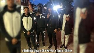 #Sinsquad (NPK) Uncs x GP x Tugga - Gliding