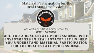 What is Material Participation for the Real Estate Pro?