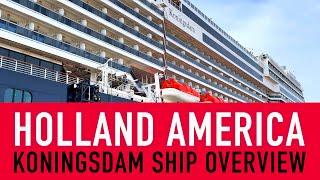 Holland America Koningsdam Cruise Ship - Top 5 Reasons to Cruise with Holland America