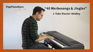 40 Werbesongs & Werbejingles: Die bekannteste Musik aus der TV Werbung am Klavier