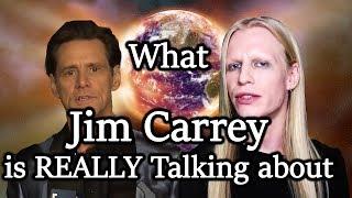 What Jim Carrey is REALLY Talking About - Is Jim Carrey Crazy?