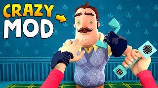 THE NEIGHBOR IS CRAZY MOD!!! | Hello Neighbor Gameplay (Mods)