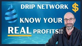 DRIP - SEE your ACTUAL profits & know your REAL passive income