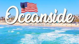 TOP 14 Things To Do In Oceanside  Travel Guide