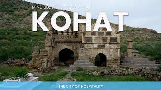 15 Stunning Facts about "KOHAT", Pakistan - A True Reflection of Unique Culture and History!