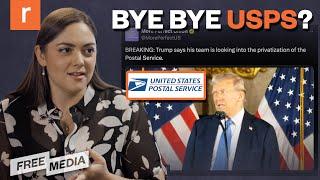 Privatize the U.S. Postal Service?! Trump FLOATS cost-saving plan | Free Media