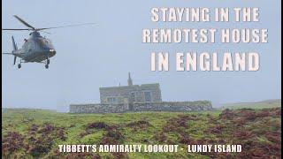 The Remotest Off Grid House in England | Tibbett's Lookout - Lundy Island