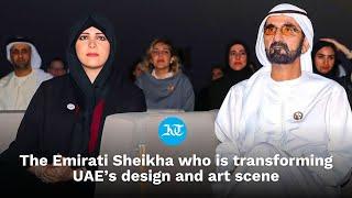 The Emirati Sheikha who is transforming UAE’s design and art scene