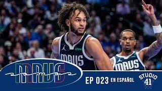 Somos Mavs Ep 23 | Podcast | En Español | 11/21/24