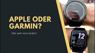 Mein GARMIN/APPLE WATCH-Dilemma und warum ich die Apple Watch Ultra zurückgeschickt habe...