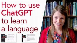 How to use ChatGPT to learn a language