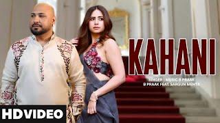 Kahani | B Praak | Sargun Mehta | New Punjabi Song 2025 | New Punjabi Hit | B Praak New Song