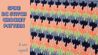 Spike DC Stitch 4 Row Repeat Crochet Pattern | Crochet Stitches | Crochet Blanket