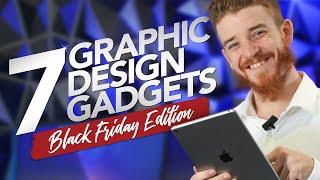 7 Best Gadgets For Graphic Designers (BLACK FRIDAY EDITION)