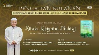 [LIV] KAJIAN FIQIH - KITAB KIFAYATUL MUHTAJ || GURU MUHAMMAD RIJANI