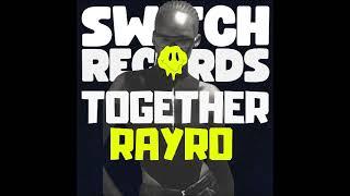 Ray Ro - I'm Lost (Original Mix) [SWITCH RECORDS]