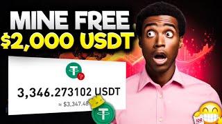 $2,000 FREE USDT ● Withdraw Anytime ● Free USDT Mining Site 2024 no investment (Educational)