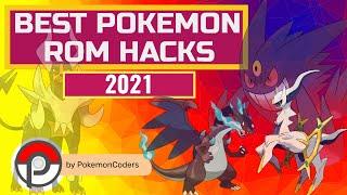 Best Pokemon ROM Hacks for 2021