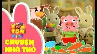 CHUYỆN NHÀ THỎ - ĐOÀN KẾT LÀ SỨC MẠNH - Tổng hợp - POMPOM4kids Vietnam