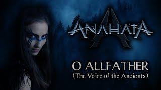 ANAHATA – O Allfather (The Voice of the Ancients) [ORIGINAL SONG || VIKING MUSIC] feat. FANS