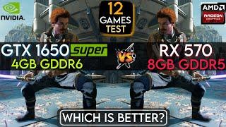 GTX 1650 Super vs RX 570 (8GB) | 12 Games Test In Mid 2023 | Which Is Better ?