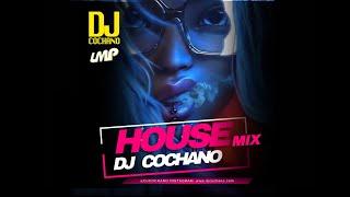 House Mix  Music  Dj Cochano