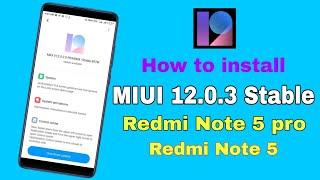 How To install MIUI 12.0.3.0 stable ! Redmi Note 5 Pro & Redmi Note 5 ! Android 10 ! one click 