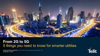 From 2G to 5G - 5 Things You Need to Know for Smarter Utilities