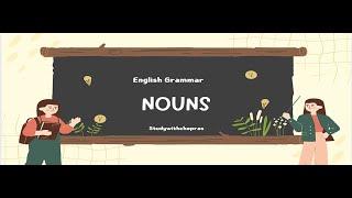 English Grammar Nouns- Kinds, Uses and Practice exercises #olympiad #nouns #grammar