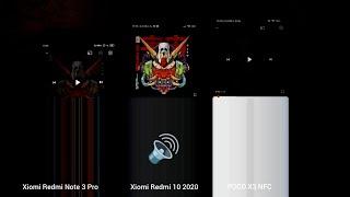 speaker test POCO X3 NFC vs Xiomi Redmi 10 vs Xiomi Redmi Note 3 Pro