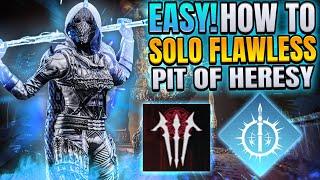 How to EASILY Solo Flawless Pit of Heresy - Arc 3.0 Hunter [Destiny 2]