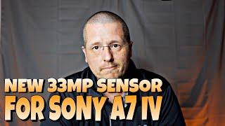 New 33MP Sensor for Sony A7 IV?