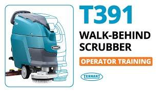 T391 Walk-Behind Scrubber | Operator Training Video | Tennant Company