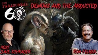 Demons and the Abducted - The Paranormal 60