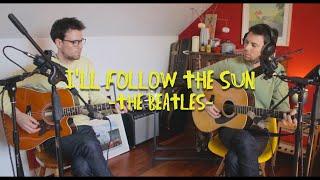 I'll Follow The Sun - The Beatles (acoustic cover)