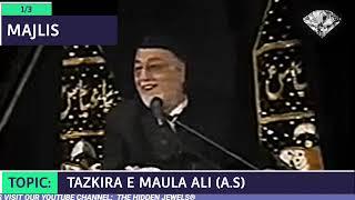 MAULANA MIRZA MOHAMMED ATHAR SAHAB 1ST MAJLIS TOPIC: TAZKIRA E MAULA ALI (A.S