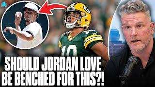 People Want Jordan Love Benched After TERRIBLE Opening Pitch | Pat McAfee Show