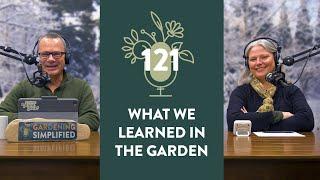 2024: What We Learned in the Garden | 121