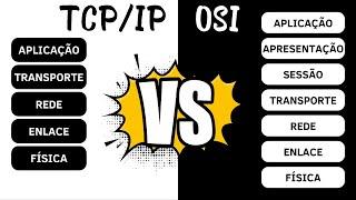 MODELO OSI x TCP/IP (comparação detalhada)