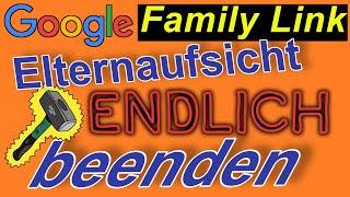 Tutorial: Google Family Link brachial beenden | SeppelPower