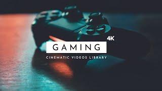 Gaming - Cinematic Videos 4K | Free Gaming Footage Stock